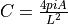 C = \frac {4piA} {L^{2}}